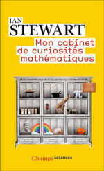 Mon cabinet de curiosités mathématiques (poche)