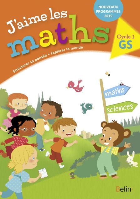 Couverture du livre J'aime les maths GS - Cahier élève 2016 de Lebel