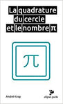 La quadrature du cercle et le nombre Pi