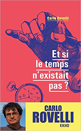 Couverture du livre Et si le temps n'existait pas ? de Rovelli