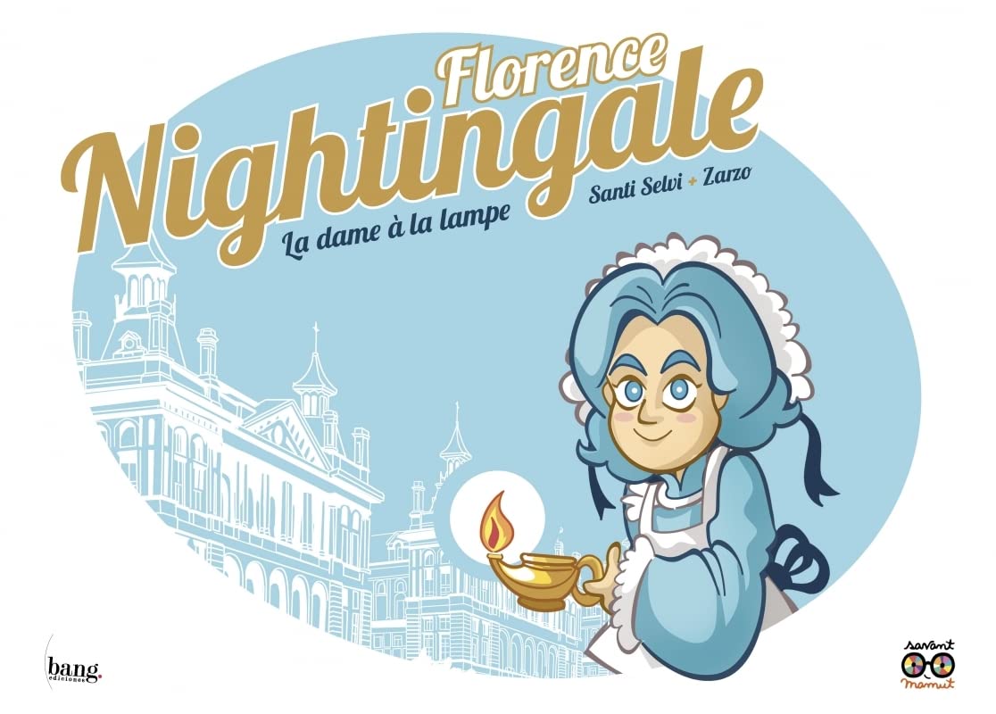 Couverture du livre Florence Nightingale, La dame à la lampe (2022) de Santi Selvi