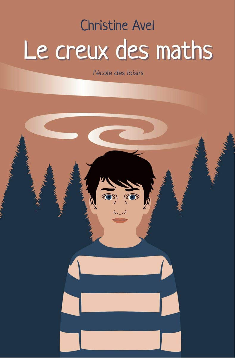Couverture du livre Le creux des maths (2021) de Christine Avel