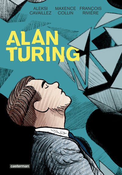 Couverture du livre Alan Turing de Aleksi Cavaillez