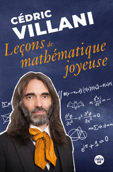 Couverture du livre Leçons de mathématique joyeuse de Cédric Villani
