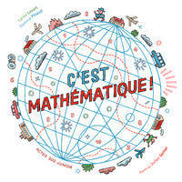 Couverture du livre C'est mathématique ! (2014) de Carina Louart