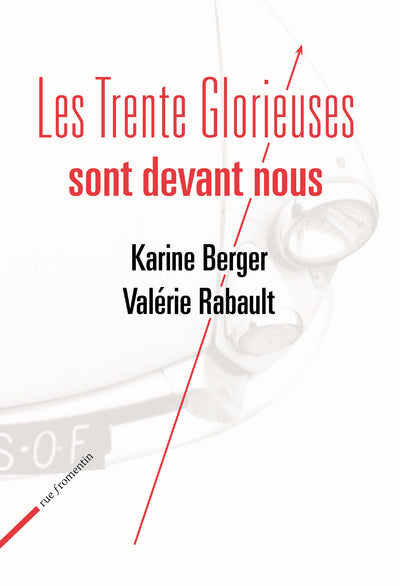 Couverture du livre Les Trente Glorieuses sont devant nous de Karine Berger