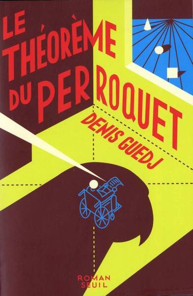 Couverture du livre Le Théorème du perroquet de Denis Guedj