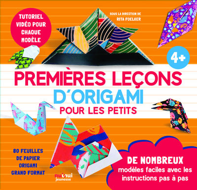 Couverture du livre Premières leçons d¿origami pour les petits de Rita Foelker