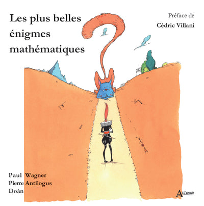 Couverture du livre Les plus belles énigmes mathématiques de Wagner Paul