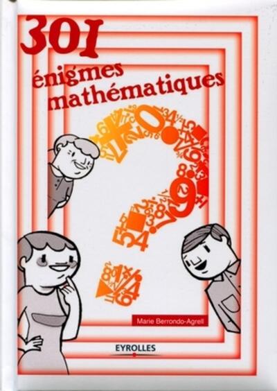 Couverture du livre 301 énigmes mathématiques (2010) de Marie Berrondo-Agrell