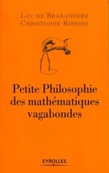 Couverture du livre Petite philosophie des mathématiques vagabondes