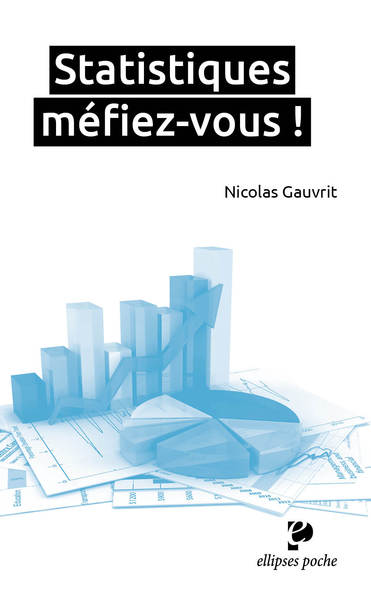Dos du livre Statistiques Méfiez-Vous ! (2014)