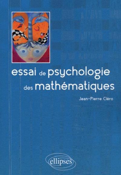 Couverture du livre Essai de psychologie des mathématiques (2009) de Jean-Pierre Cléro