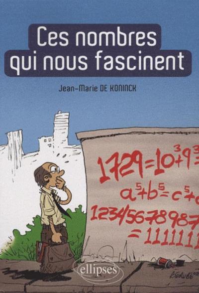Couverture du livre Ces nombres qui nous fascinent de Jean-Marie De Koninck