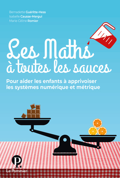 Couverture du livre Les maths à  toutes les sauces de B. Guéritte-Hess