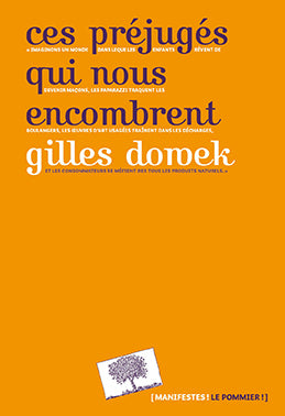 Couverture du livre Ces préjugés qui nous encombrent (2009) de Gilles Dowek