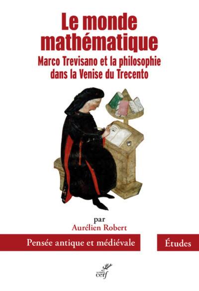 Couverture du livre Le monde mathématique de Aurélien Robert