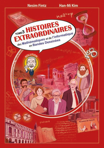 Couverture du livre Histoires extraordinaires des mathématiques et de l'informatique - tome 3 de Nesim Fintz