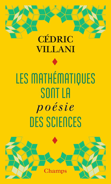 Couverture du livre Les mathématiques sont la poésie des sciences (poche) de Cédric Villani