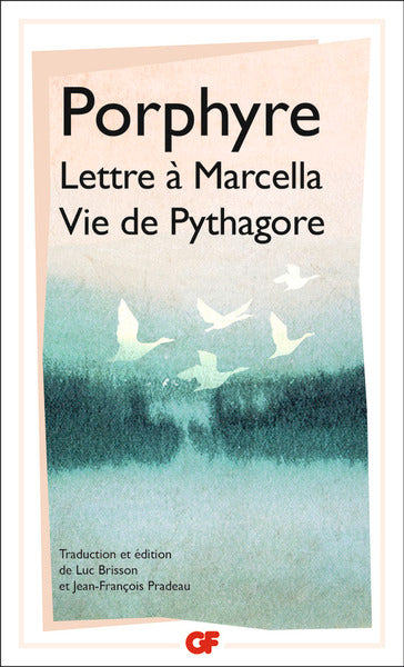 Couverture du livre Lettre à Marcella précédé de Vie de Pythagore de Porphyre