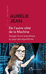 Couverture du livre De l'autre côté de la machine. Voyage d'une scientifique au pays des algorithmes (2019)
