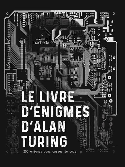 Couverture du livre Le livre d'énigmes d'Alan Turing de Gareth Moore