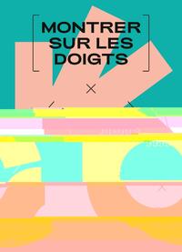 Couverture du livre Sur les doigts, jusqu'à 9999 de Alain Schärlig