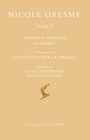 Tome X : Astronomie, dioptrique et cinétique