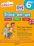 Pour Comprendre 6e Spécial DYS (dyslexie) et difficultés d'apprentissage - Français Maths Anglais