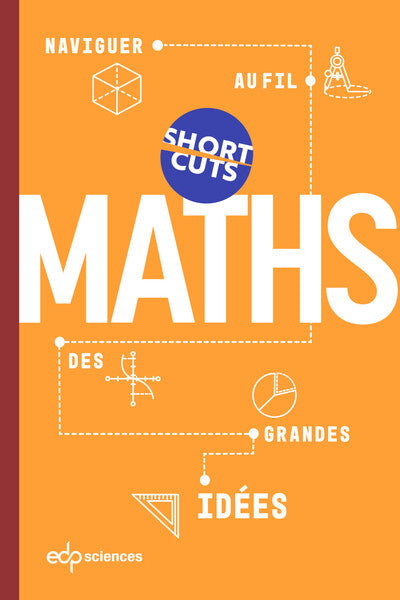 Couverture du livre Maths - Naviguer au fil des grandes idées de Mickaël Launay