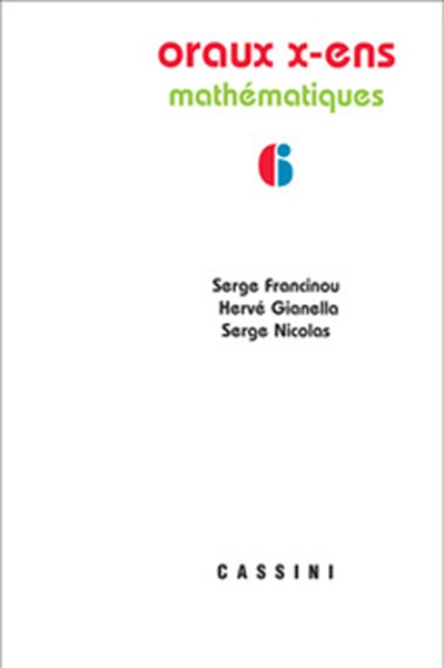 Couverture du livre Oraux X-ens mathématiques tome 6