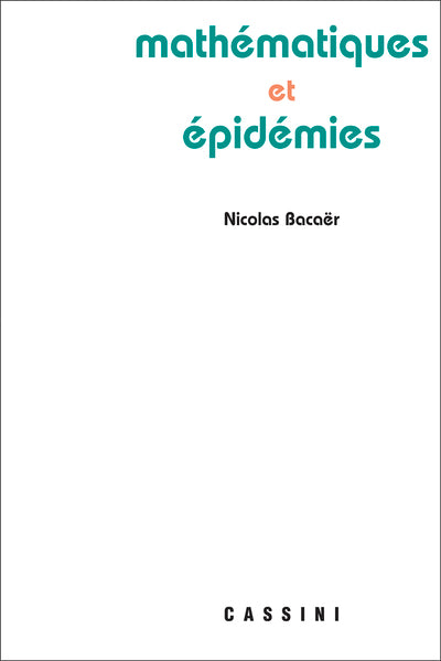 Couverture du livre Mathématiques et épidémies de Nicolas Bacaër