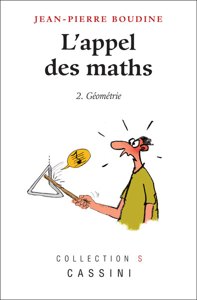 Couverture du livre L'appel des maths (Tome 2 Géometrie) de Jean-Pierre Boudine