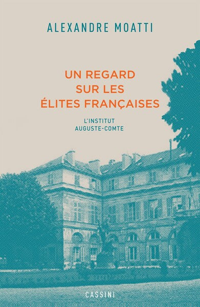Couverture du livre Un regard sur les élites françaises de Alexandre Moatti