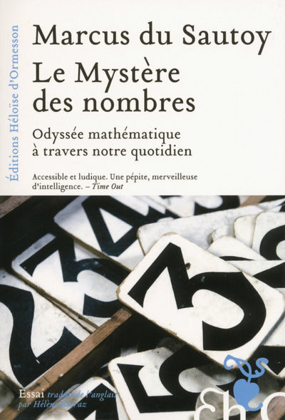 Couverture du livre Le mystère des nombres: Odyssée mathématique à travers notre quotidien de Marcus Du Sautoy