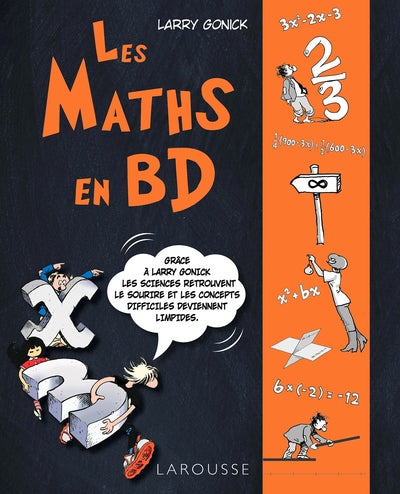 Couverture du livre Les maths en BD - Volume 1 algèbre de Larry Gonick