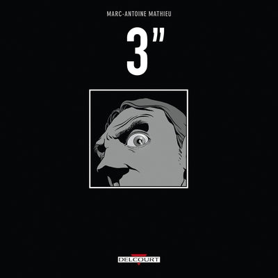 Couverture du livre 3 secondes (2011) de Marc-Antoine Mathieu