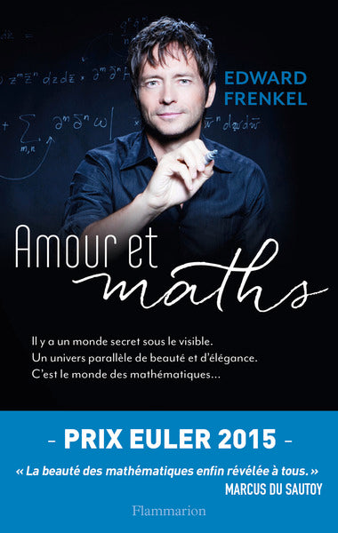 Couverture du livre Amour et maths (2015) de Edward Frenkel