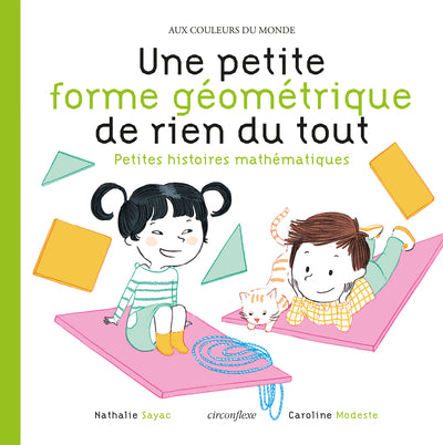Couverture du livre Une petite forme géométrique de rien du tout (2015)