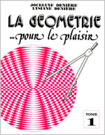 Couverture du livre La géométrie pour le plaisir (5 tomes différents) de Jocelyne Denière