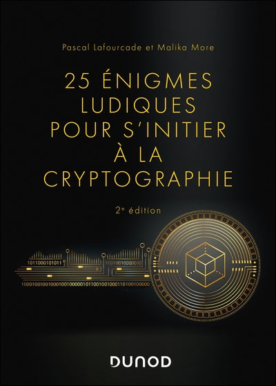 Couverture du livre 25 énigmes ludiques pour s’initier à la cryptographie 2024 de Pascal Lafourcade