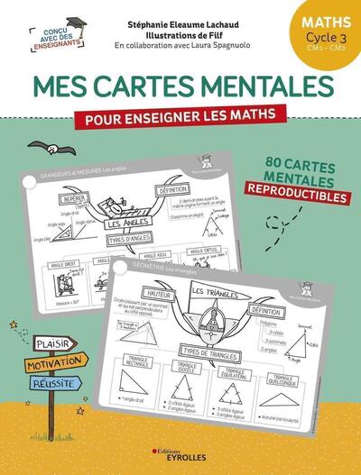 Couverture du livre Mes cartes mentales pour enseigner les maths - Cycle 3 : CM1, CM2 de Stéphanie Eleaume Lachaud