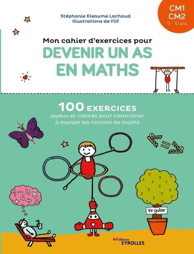 Couverture du livre Mon cahier d'exercices pour devenir un as en maths, CM1-CM2 de Filf