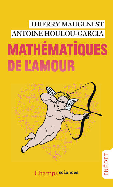 Couverture du livre Mathématiques de l'amour de Antoine Houlou-Garcia
