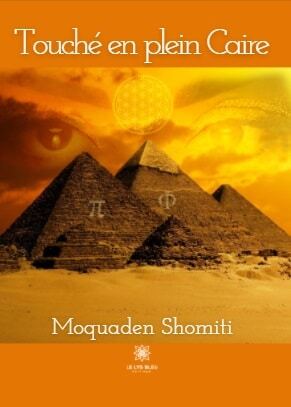 Couverture du livre Touché en plein Caire de Shomiti Moquaden