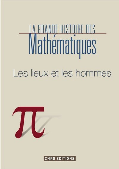 Couverture du livre La mathématique : les lieux et les temps de Claudio Bartocci