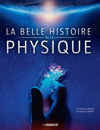 Produit La belle histoire de la physique