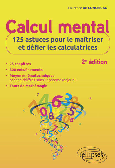 Couverture du livre Calcul mental : 125 astuces pour le maîtriser et défier les calculatrices de Laurence de Conceicao