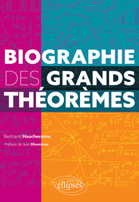Couverture du livre Biographie des grands théorèmes (2023) de Bertrand Hauchecorne