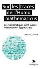 Dos du livre Sur les Traces de l'Homo Mathematicus les Mathématiques Avant Euclide Mésopotamie Égypte Grèce